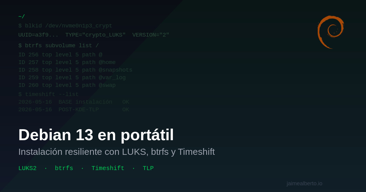 Debian 13 en portátil: instalación resiliente con LUKS, btrfs y Timeshift